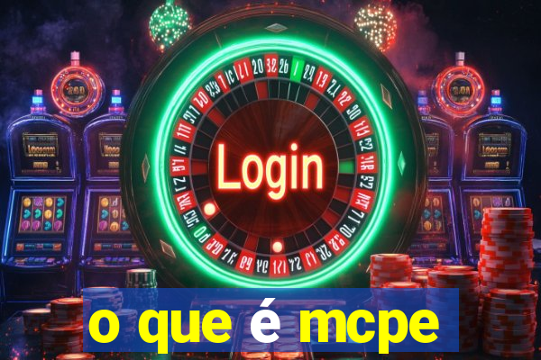 o que é mcpe