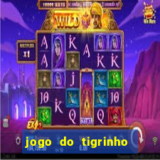 jogo do tigrinho de 1 real