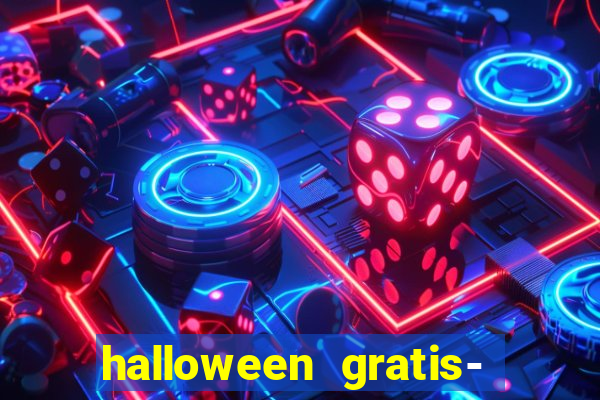 halloween gratis- ca?a niquel