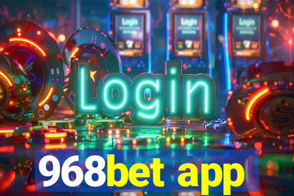 968bet app