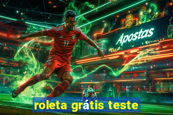 roleta grátis teste