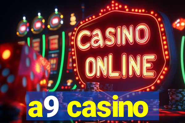 a9 casino