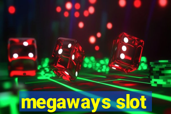 megaways slot