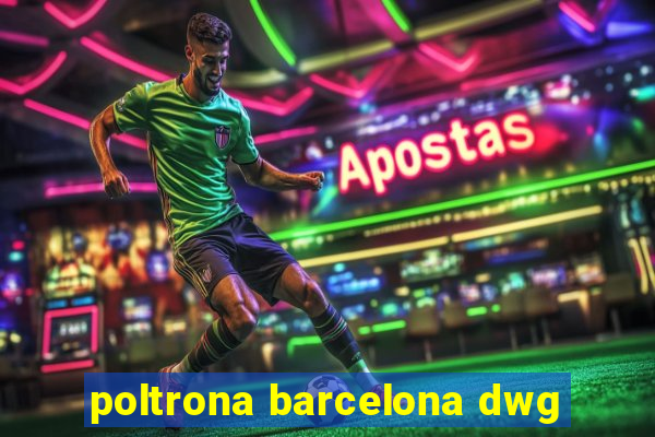 poltrona barcelona dwg