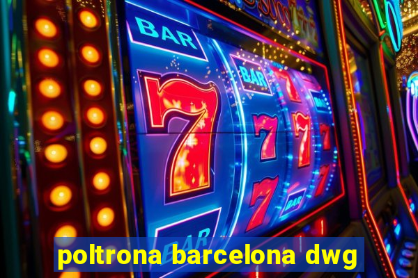 poltrona barcelona dwg