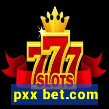 pxx bet.com