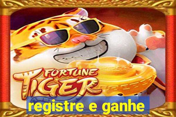 registre e ganhe