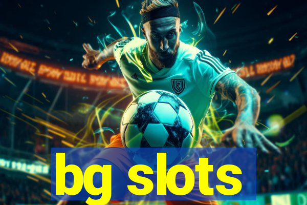 bg slots