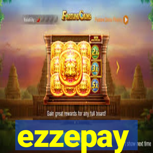 ezzepay