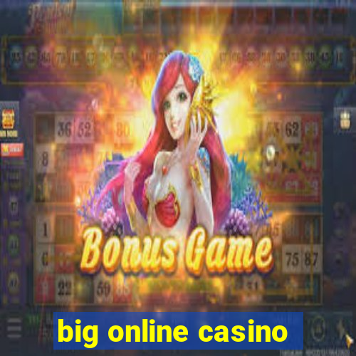 big online casino