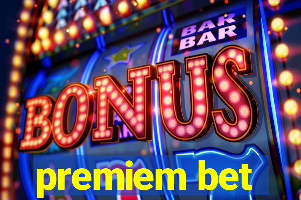 premiem bet