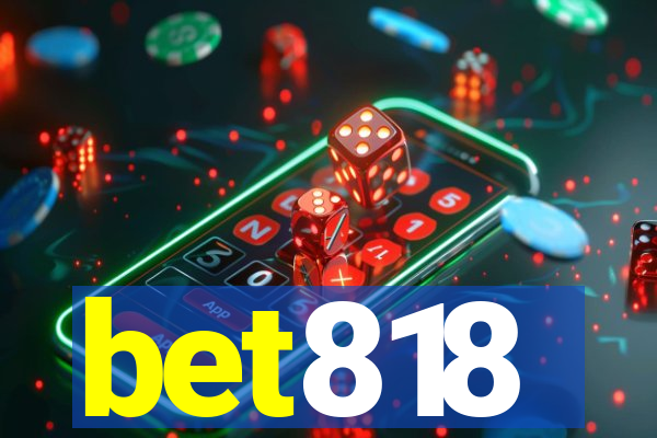 bet818