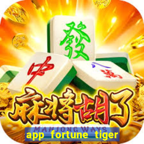 app fortune tiger paga mesmo