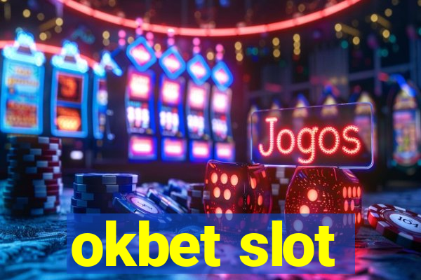 okbet slot