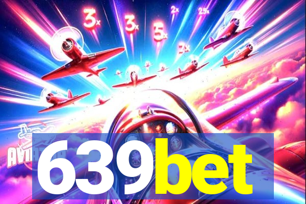 639bet