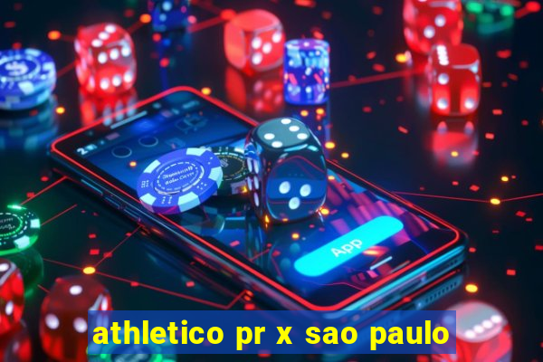 athletico pr x sao paulo