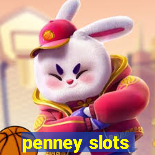 penney slots