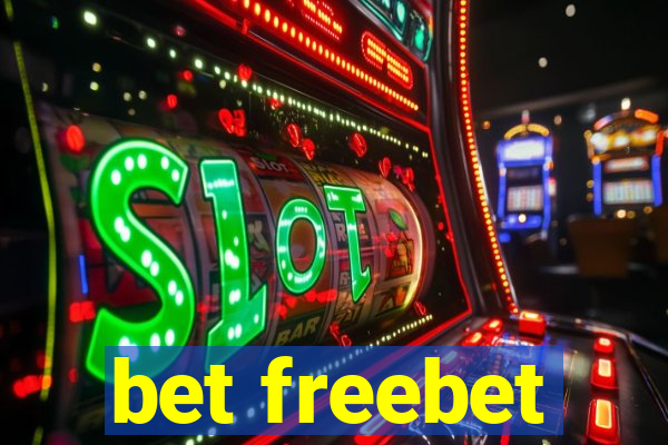 bet freebet