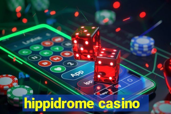 hippidrome casino