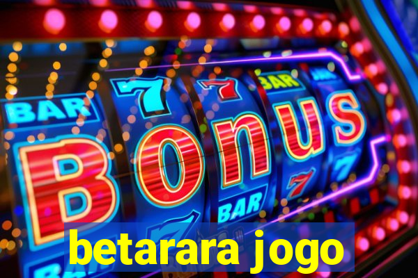 betarara jogo