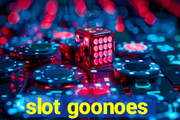 slot goonoes