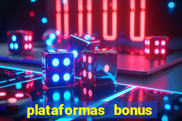 plataformas bonus de cadastro