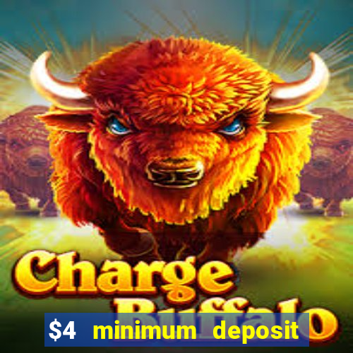 $4 minimum deposit casino canada