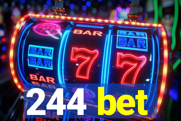 244 bet