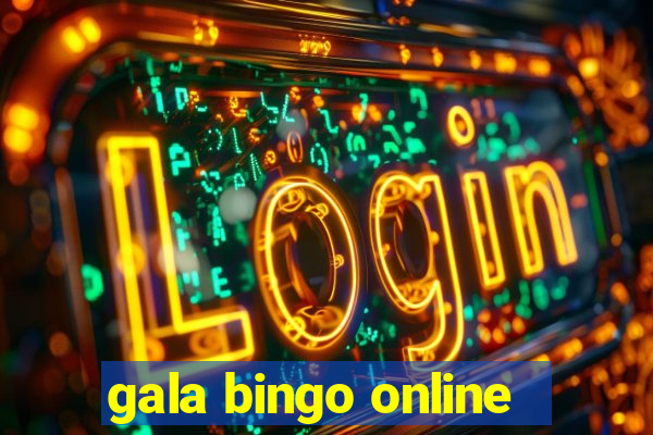 gala bingo online