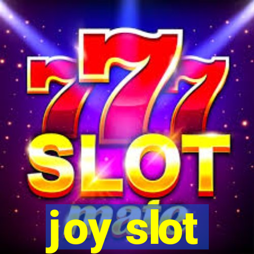 joy slot