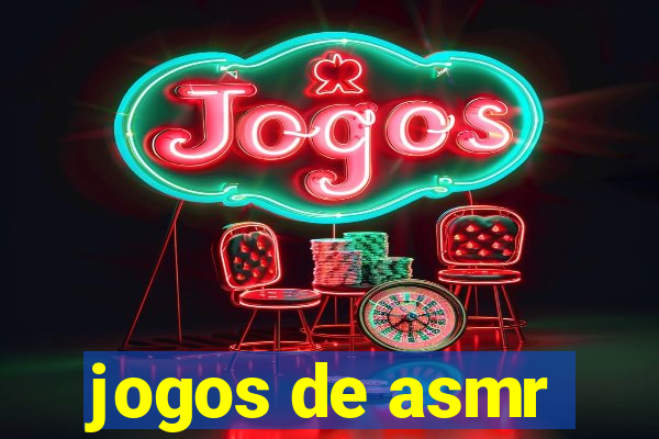 jogos de asmr