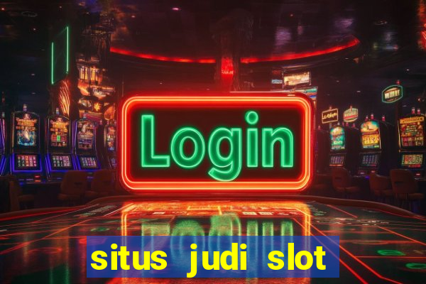 situs judi slot slot online terbaik