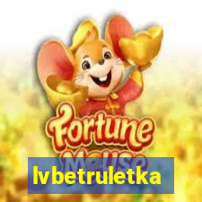 lvbetruletka