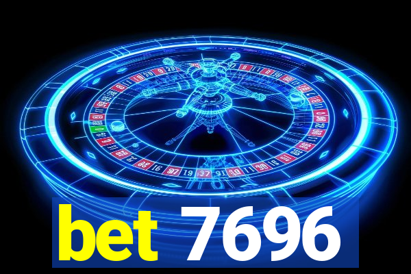 bet 7696