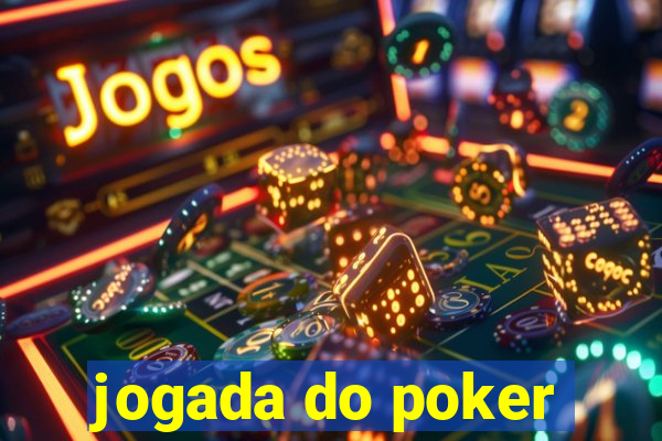 jogada do poker