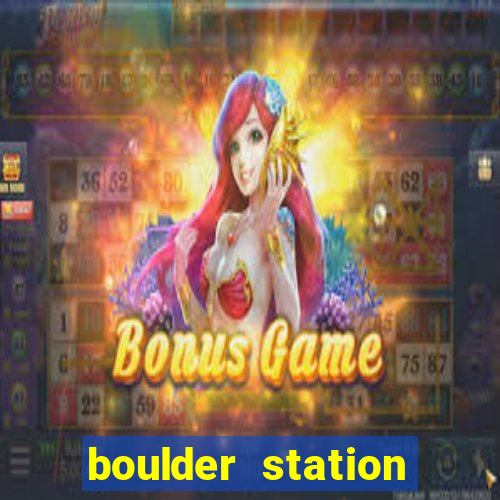 boulder station hotel casino