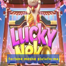 fortune mouse plataforma