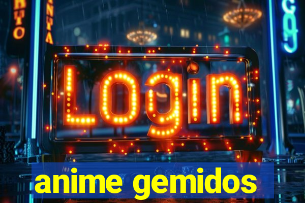 anime gemidos