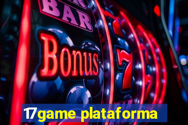 17game plataforma