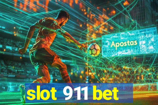 slot 911 bet