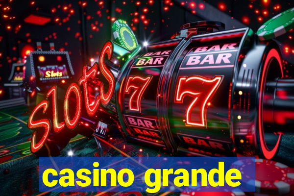 casino grande