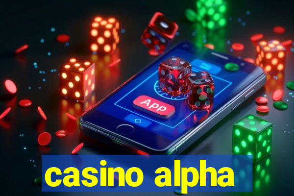 casino alpha