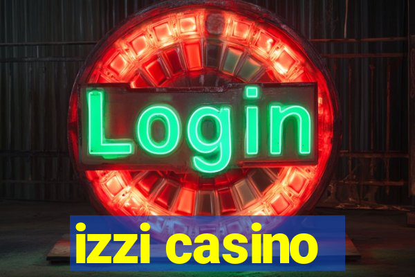 izzi casino