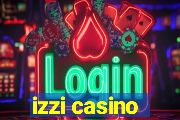 izzi casino