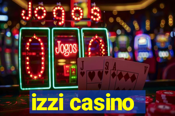 izzi casino