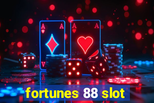 fortunes 88 slot