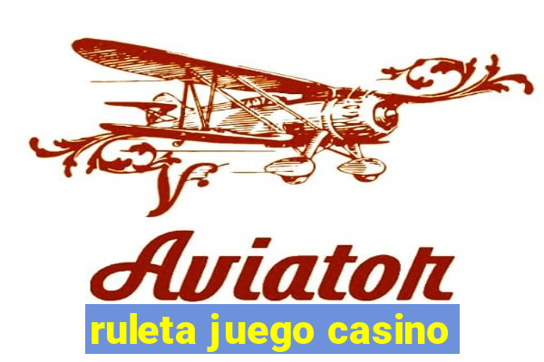 ruleta juego casino