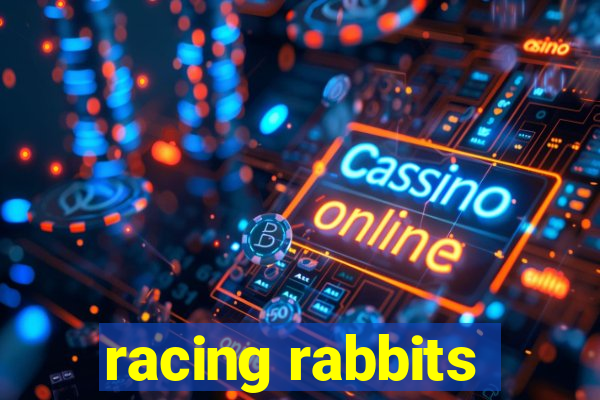 racing rabbits