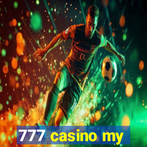 777 casino my