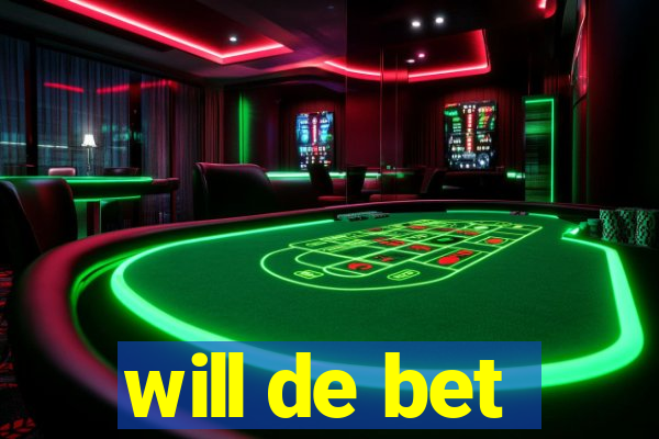 will de bet